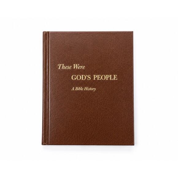 Other - These Were God’s People A Bible History William C Martin 1966 Hardcover 506p